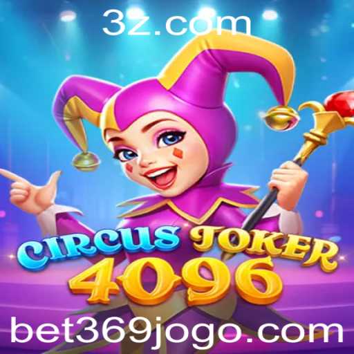 Descubra a emoção do CircusJoker4096 com Bet369