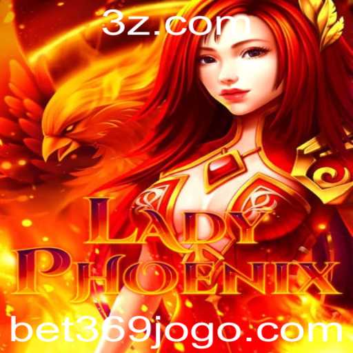 Explorando o Envolvente Mundo de LadyPhoenix e bet369